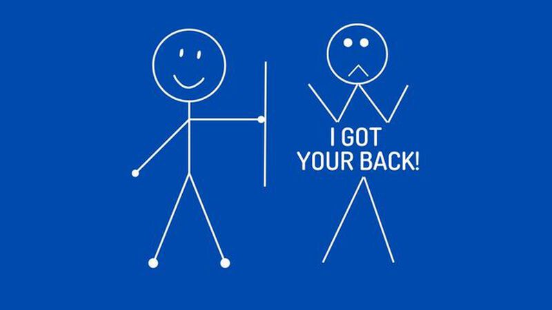 I Got Your Back!